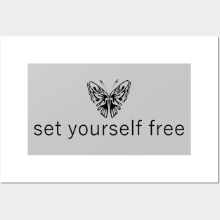 set yourself free Posters and Art